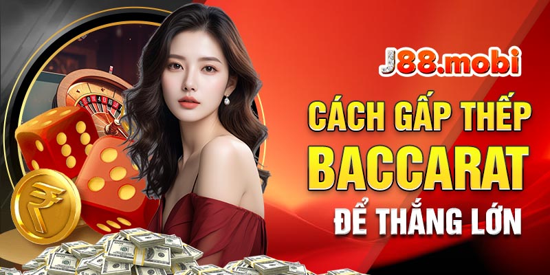 Hướng dẫn cách vào tiền khi chơi Baccarat ăn tiền