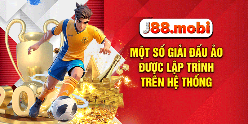 Một số giải đấu ảo được lập trình trên hệ thống